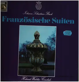 J. S. Bach - Franzöische Suiten; Helmut Walcha, Cembalo