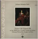 LP - Johann Sebastian Bach - 'Funeral Ode' Cantata 198, On The Decease Of The Consort Of Augustus The Strong, Christiane Eberhardine, Queen Of Poland 1727 - Foldout sleeve