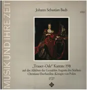 LP - Johann Sebastian Bach - 'Funeral Ode' Cantata 198, On The Decease Of The Consort Of Augustus The Strong, Christiane Eberhardine, Queen Of Poland 1727 - Foldout sleeve