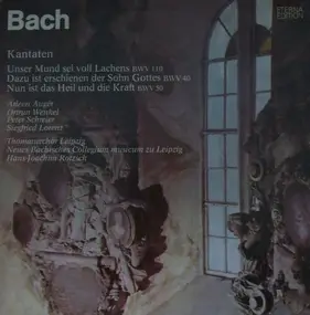J. S. Bach - Kantaten BWV 110, 40 & 50