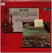 Johann Sebastian Bach - Suite No. 3 For Lute In G Minor / Suite No. 6 For Viola Pomposa In D Major