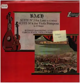 J. S. Bach - Suite No. 3 For Lute In G Minor / Suite No. 6 For Viola Pomposa In D Major
