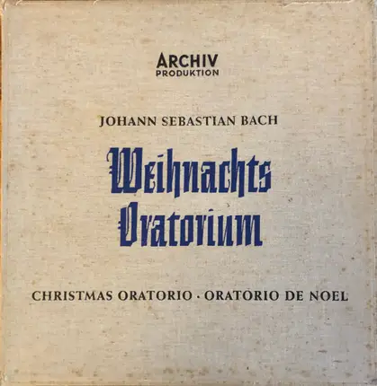 J. S. Bach - Weihnachts Oratorium • Christmas Oratorio • Oratorio De Noël, BWV 248
