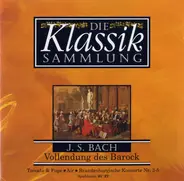 Bach / Collegium Aureum - Vollendung des Barock