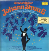 LP - Johann Strauss/Böhm, Karajan, Berliner Philharmoniker - Unsterblicher Johann Strauss