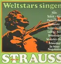 LP - Johann Strauss - Weltstars singen Strauss