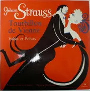 LP - Johann Strauss Jr. - Wiener Festspielorchester , Gerd Heidger - Tourbillon De Vienne - Valses Et Polkas