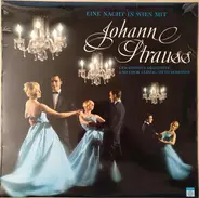 Johann Strauss Jr. - Eine Nacht In wien Mit Johann Strauss