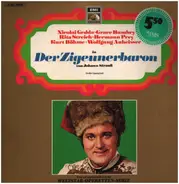 Johann Strauss Jr. - Nicolai Gedda , Grace Bumbry , Rita Streich , Hermann Prey , Kurt Böhme , Wolf - Der Zigeunerbaron (Großer Querschnitt)