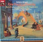 Johann Strauss  Jr. - Eine Nacht In Venedig (Großer Querschnitt)