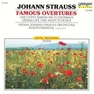 Johann Strauss Jr. - Famous Overtures