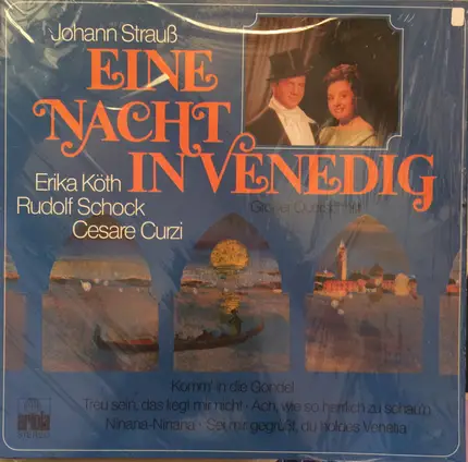 Johann Strauss Jr. - Eine Nacht In Venedig (Großer Querschnitt)