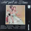 LP - Johann Strauss Jr. - Heut´ Spielt Der Strauss
