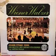 Johann Strauss Jr. , Wiener Volksopernorchester , Anton Paulik - Wiener Walzer