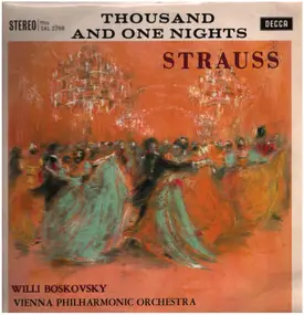 Johann Strauss II - Thousand And One Nights