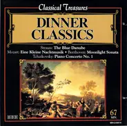 J. Strauss / Mozart / Beethoven / Tchaikovsky a.o. - Dinner Classics