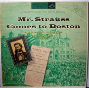 LP - Johann Strauss Jr. - Mr. Strauss Comes To Boston. Arthur Fiedler - Gatefold