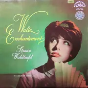 LP - Johann Strauss / Waldteufel - Waltz Enchantement - Blue labels