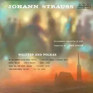 Johann Strauss Jr - Waltzes And Polkas