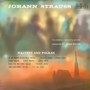 LP - Johann Strauss Jr. , Győri Filharmonikus Zenekar - Waltzes And Polkas