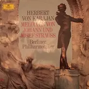 Johann Strauss Jr. / Josef Strauss - Melodien Von Johann Und Josef Strauss