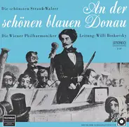 Johann Strauss Jr - An Der Schönen Blauen Donau (Die Schönsten Strauß-Walzer)