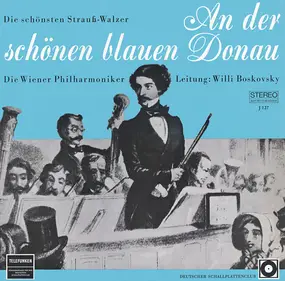 Johann Strauss II - An Der Schönen Blauen Donau (Die Schönsten Strauß-Walzer)