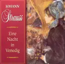 CD - J. Strauss - Eine Nacht in Venedig