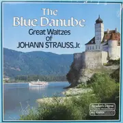 LP - J. Strauss Jr. / Orchester Der Wiener Staatsoper - The Blue Danube - Great Waltzes Of Johann Strauss, Jr.