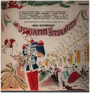 Johann Strauss Jr. , Orchester Der Wiener Staatsoper Dir. Max Schneider - Les 12 Meilleures Valses De Johann Strauss