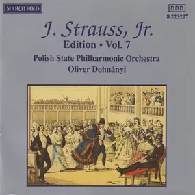 Johann Strauss II - Edition · Vol. 7