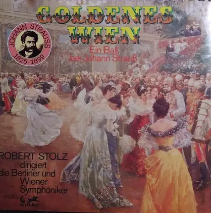J. Strauss - Goldenes Wien