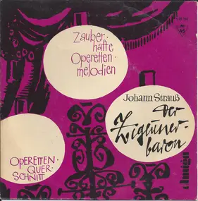 Johann Strauss II - Der Zigeunerbaron (Querschnitt)