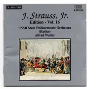 CD - Johann Strauss Jr. , Slovak State Philharmonic Orchestra, Košice , Alfred Walter - Edition · Vol. 16