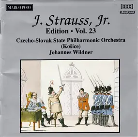 Johann Strauss II - J. Strauss, Jr:  Edition • Vol. 23