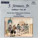 CD - Johann Strauss Jr. , Slovak State Philharmonic Orchestra, Košice , Christian Pollack - J. Strauss, Jr.:  Edition • Vol. 44