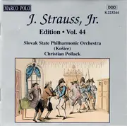 CD - Johann Strauss Jr. , Slovak State Philharmonic Orchestra, Košice , Christian Pollack - J. Strauss, Jr.:  Edition • Vol. 44