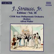 CD - Johann Strauss Jr. , Slovak State Philharmonic Orchestra, Košice , Alfred Walter - J. Strauss, Jr.:  Edition • Vol. 18