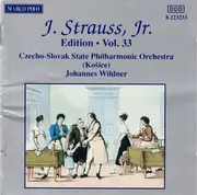 CD - Johann Strauss Jr. , Slovak State Philharmonic Orchestra, Košice , Johannes Wildner - J. Strauss, Jr.:  Edition • Vol. 33