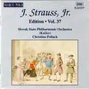CD - Johann Strauss Jr. , Slovak State Philharmonic Orchestra, Košice , Christian Pollack - J. Strauss, Jr.:  Edition • Vol. 37