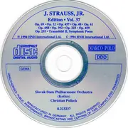 CD - Johann Strauss Jr. , Slovak State Philharmonic Orchestra, Košice , Christian Pollack - J. Strauss, Jr.:  Edition • Vol. 37