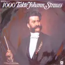 Double LP - Johann Strauss Jr. - 1000 Takte Johann Strauss