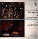 LP - Johann Strauss Jr. / Carl Zeller - Die Fledermaus / Der Vogelhändler