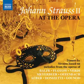 Johann Strauss II - At The Opera