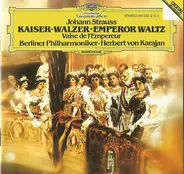 Johann Strauss (Karajan) - Kaiser-Walzer / Emperor Waltz