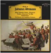 Johann Strauss Jr. - Blue Danube Waltz / Emperor Waltz / Overture To Die Fledermaus