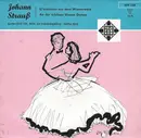 7inch Vinyl Single - Johann Strauss Jr. ; Der Günther-Arndt-Chor , Günther Arndt - G'schichten Aus Dem Wienerwald / An Der Schönen Blauen Donau