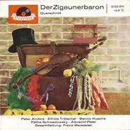 Johann Strauss Jr. - Der Zigeunerbaron - Querschnitt Durch Die Operette Von Johann Strauss