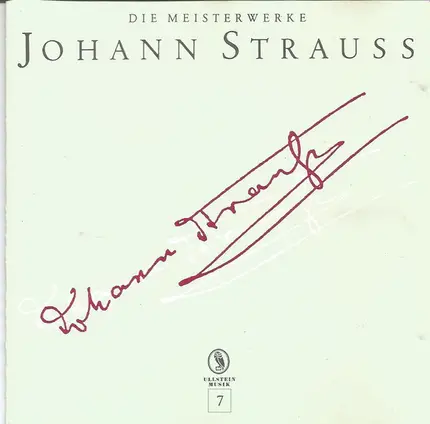 Johann Strauss Jr. - Die Meisterwerke