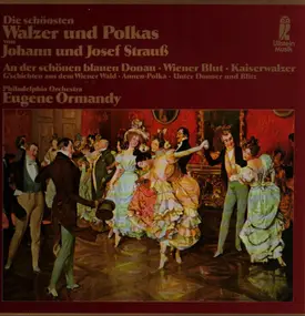 Johann Strauss II - Die Schönsten Waltzes And Polkas